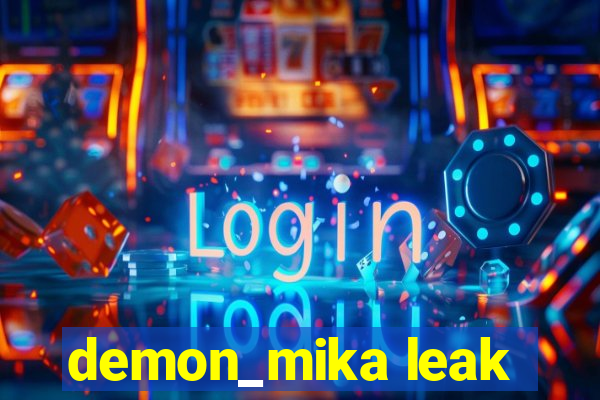 demon_mika leak